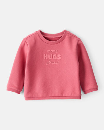 Baby Girl DayDream Fleece More Hugs Please Long-Sleeve Pullover Sweatshirt - Pink, 