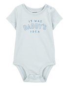 Baby "It Was Daddy's Idea" Short-Sleeve Bodysuit - Blue, image 1 of 3 slides
