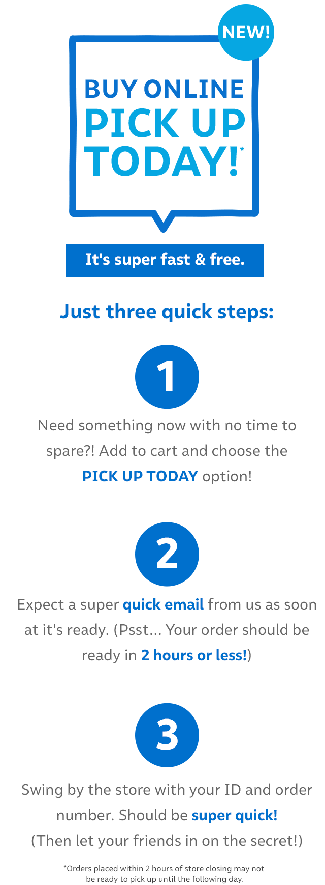 Buy oinline pick up today! It's super fast and free!