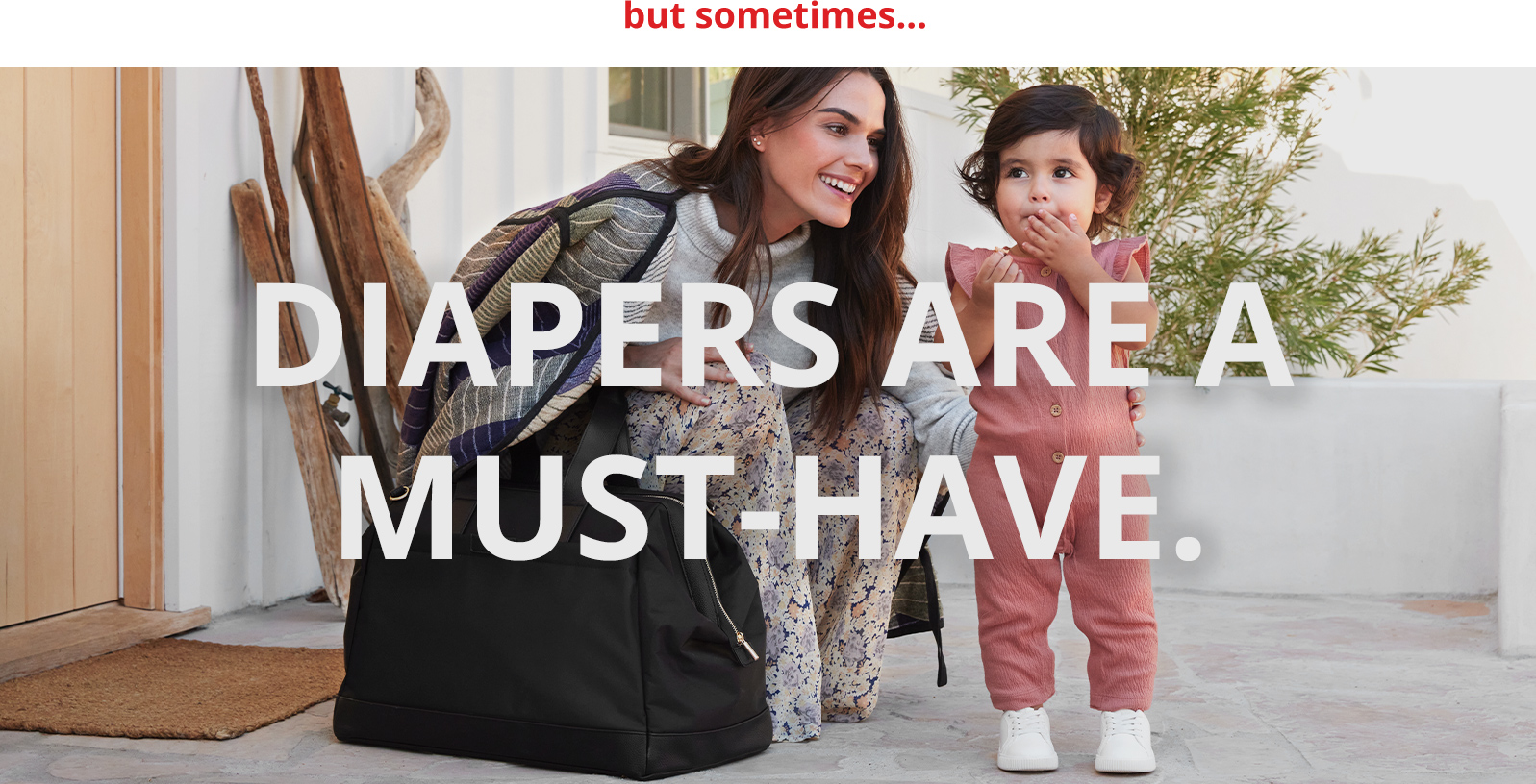 diapers are a must-have